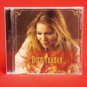 Dixie Trahan CD 2006